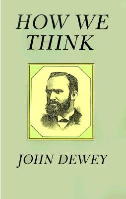 'How We Think'(사고의 방법) 표지(존 듀이, 1997, DoverPublications). 존 듀이의 저서 사고의 방법을 통해 경험 위주 교육에 대한 생각을 접할 수 있으며, 무엇보다 '생각' 혹은 '사고'에 대한 그의 이론을 경험할 수 있는 책으로 평가받는다.