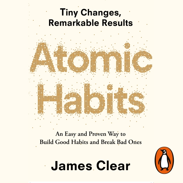 Atomic Habits(James Clear, Random House Business Books, 2018)